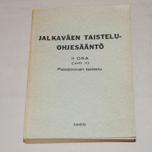 Jalkaväen taisteluohjesääntö II osa (JvO II) Pataljoonan taistelu